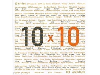 10 x 10: 10 Critics, 100 Architects