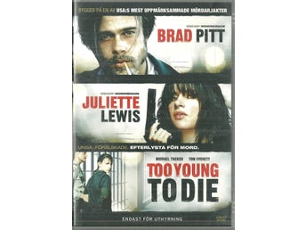 TOO YOUNG TO DIE med Brad Pitt