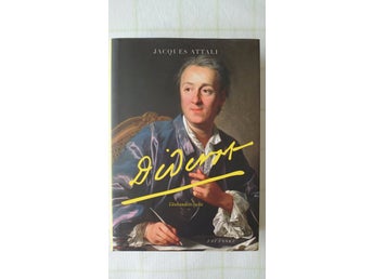 Diderot. Tänkandets lycka. Attali, Jacques. 2015.