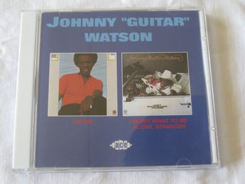 JOHNNY GUITAR WATSON LISTEN + I DON´T WANT TO BE ALONE CD