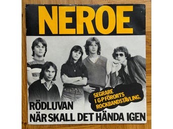 Neroe - Rödluvan / När Skall Det Hända Igen - Rock Singel
