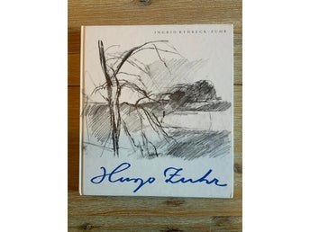 En bok om konstnären Hugo Zuhr av Ingrid Rydbeck - Zuhr