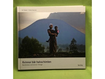 Kvinnor bär halva himlen - Berättelser om kvinnor i Kongo / Jan Speed, Endre V