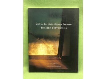 Mörkret, det börjar, glansen, den varar en diktsvit / Pettersson, Torsten