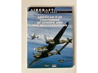 American P-38 Lightnings of Europe and the Mediterranean
